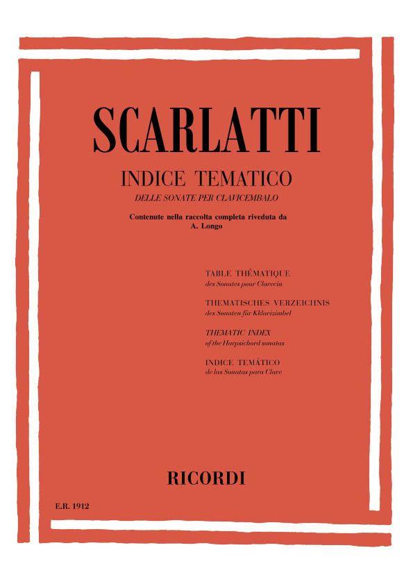 Scarlatti- Indice Tematico - Della Sonate per Clavicembalo - pro cembalo